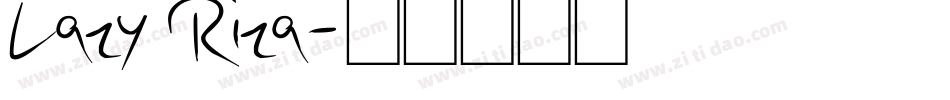 Lazy Riza字体转换